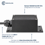 Especificaciones del sensor de nivel por radar Senvolon: radar de 80 GHz, clase de protección IP65, alimentación eléctrica de 230 V con cable de conexión de 2 metros y enchufe Schuko