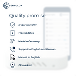 Senvolon's quality promise. 3-year warranty, free updates, Made in Germany, English-speaking support, instructions in English, CE certified